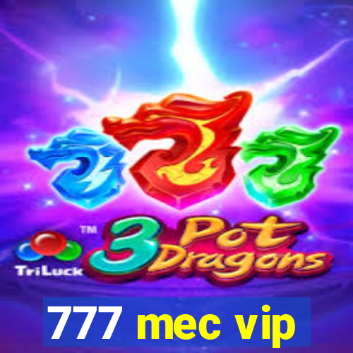 777 mec vip